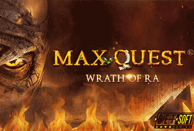 Max Quest Wrath of Ra Max Quest Wrath of Ra